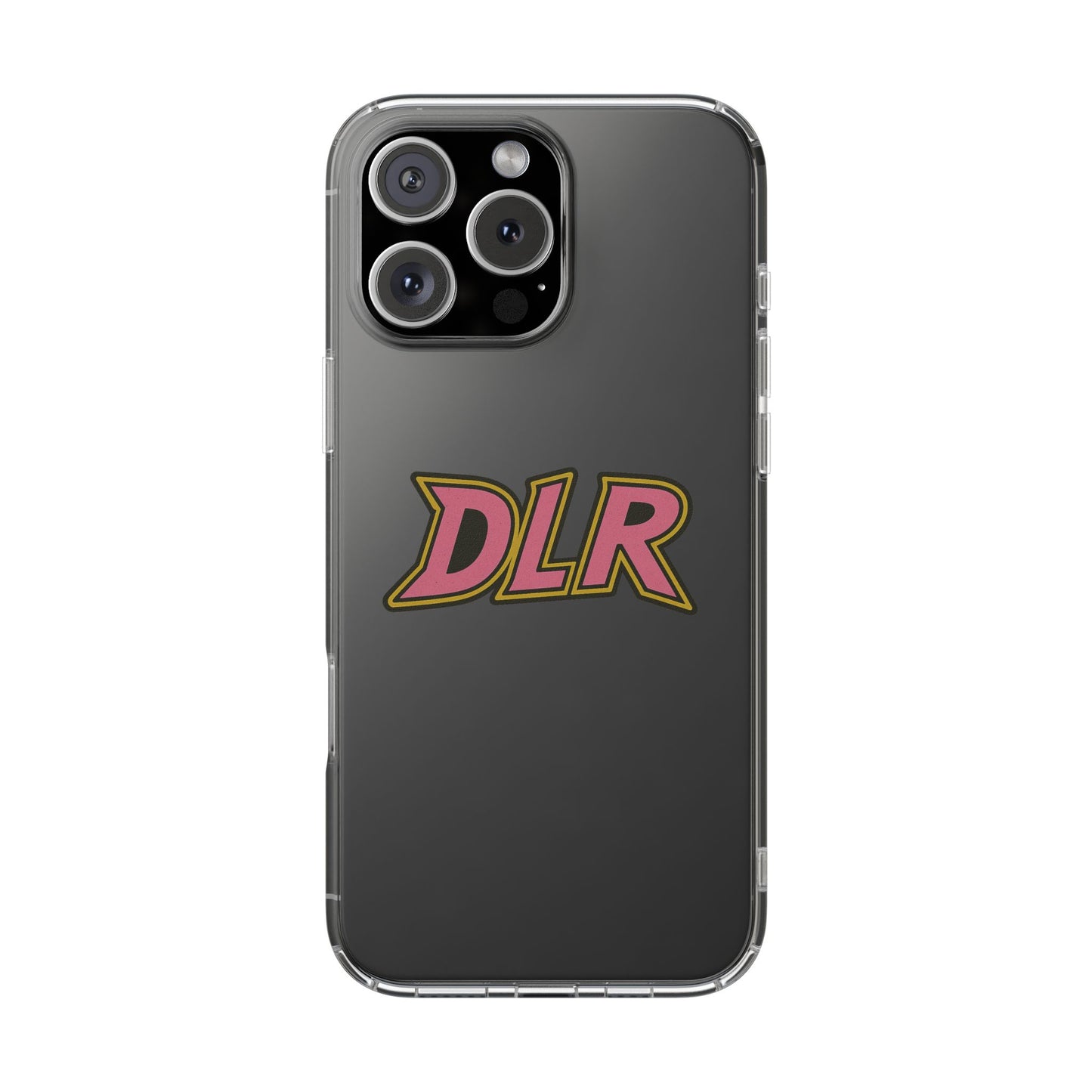 DLR - Clear Phone Cases
