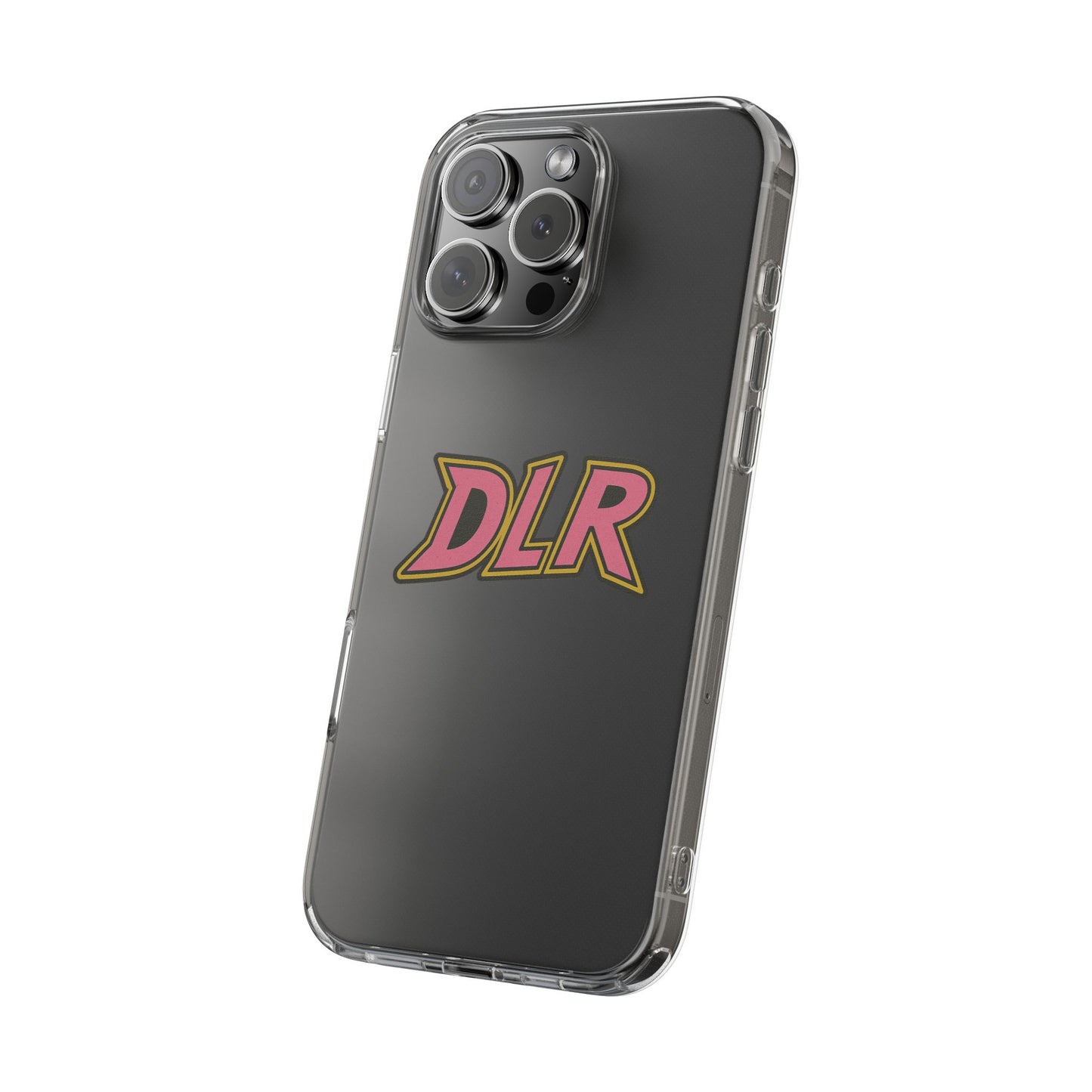 DLR - Clear Phone Cases