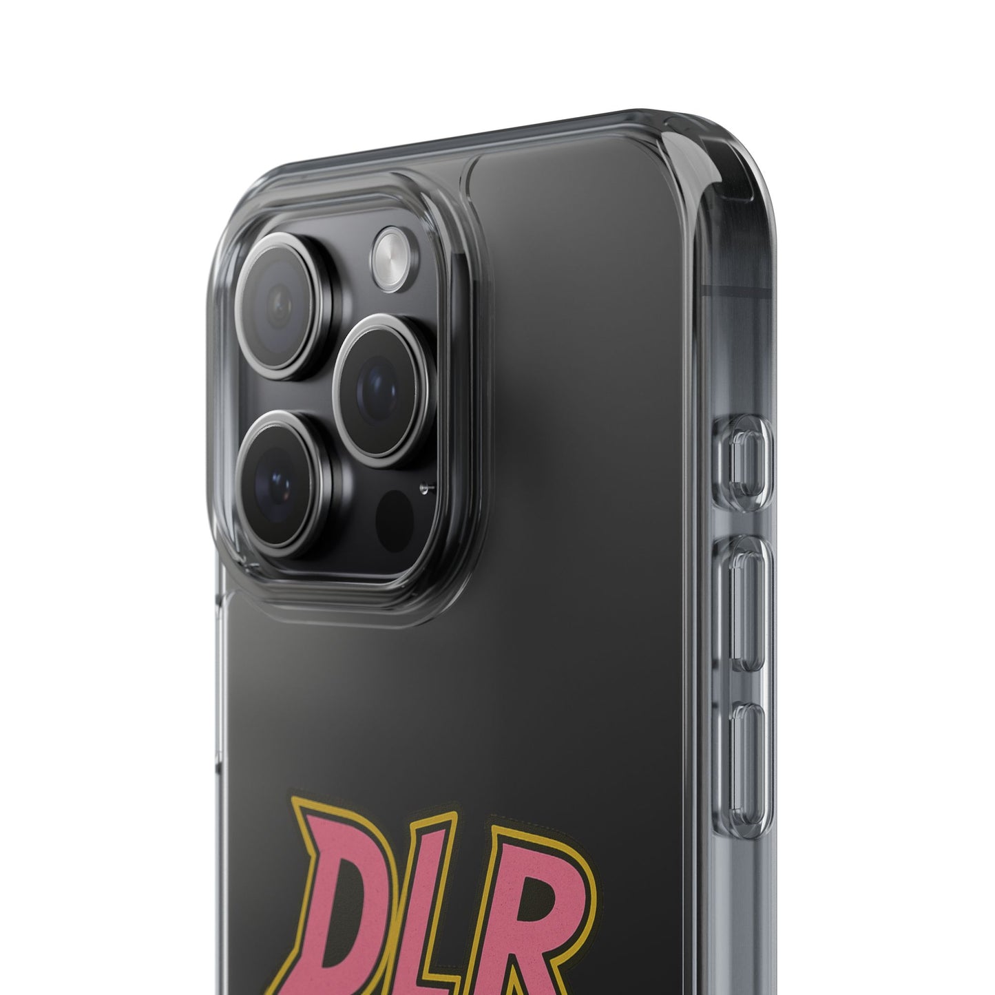DLR - Clear Phone Cases