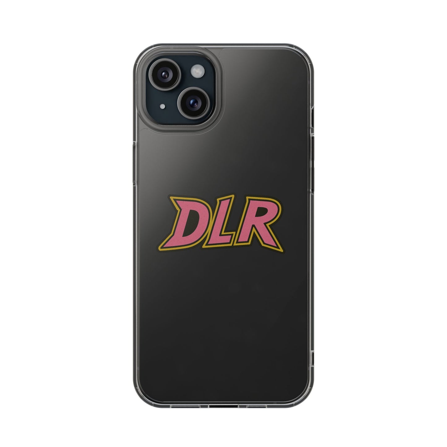 DLR - Clear Phone Cases